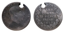 1813 Irish silver 10 Pence Bank Token, holed and worn
